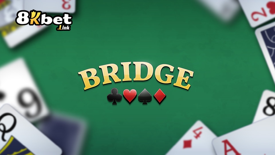 Bài Bridge 8kbet : Sự Giao Thoa Giữa Truyền Thống Và Hiện Đại 2 Tổng quan về Bài Bridge 8kbet